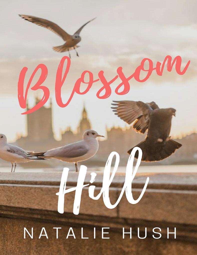Blossom Hill - Natalie Hush