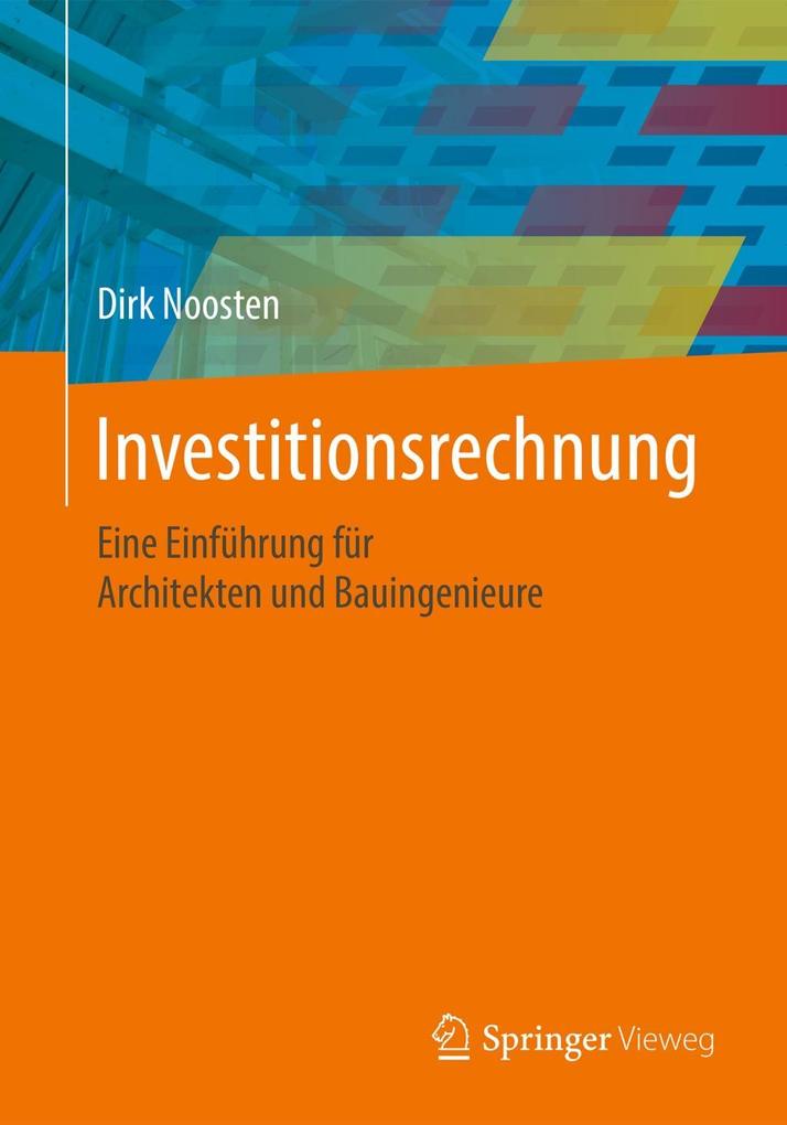 Investitionsrechnung - Dirk Noosten
