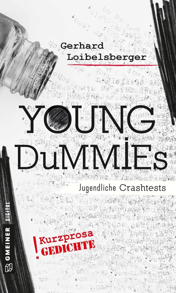 Young Dummies - Jugendliche Crash Tests - Gerhard Loibelsberger