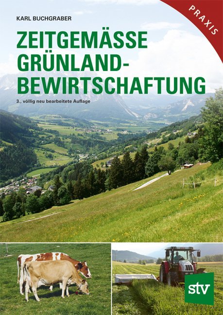 Stocker Leopold Verlag Zeitgemäße Grünlandbewirtschaftung - Bild 5