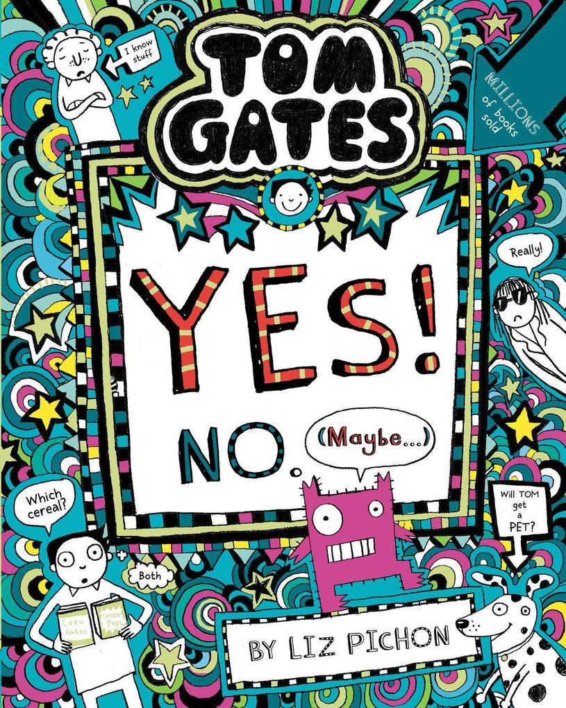 Harpercollins Tom Gates 08: Tom Gates:yes! No. (Maybe...), Comics + Manga Von Liz Pichon - Bild 4