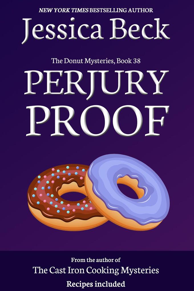 Perjury Proof (The Donut Mysteries #38)