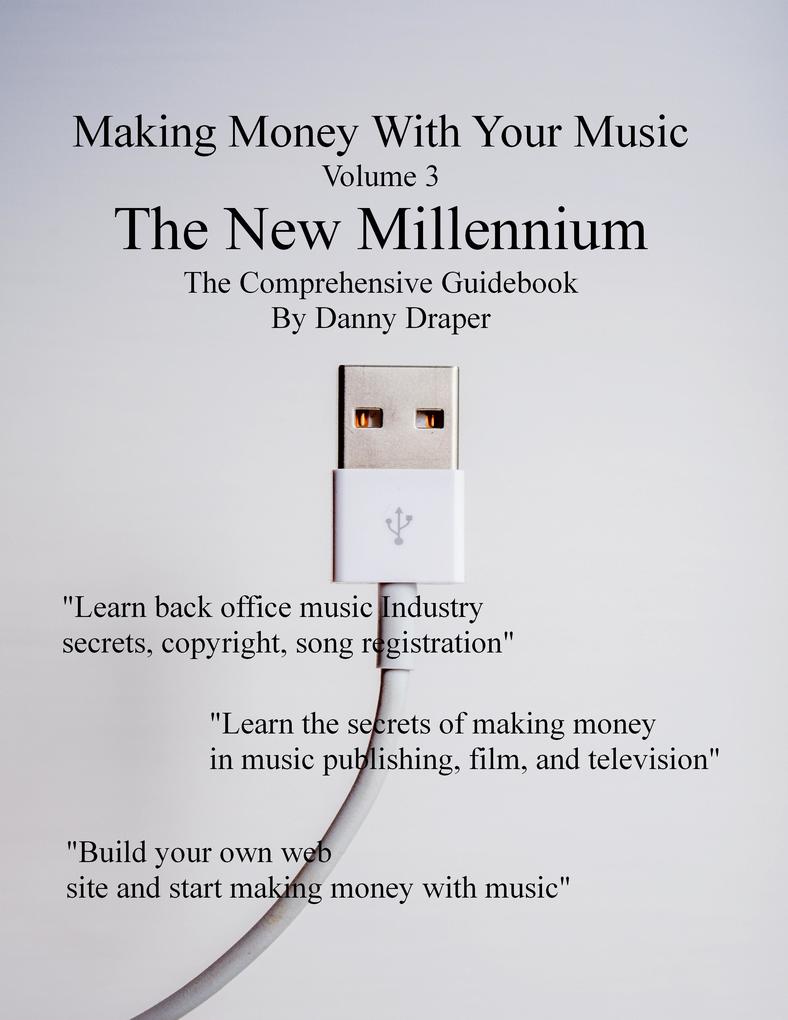 Making Money With Your Music Volume 3 - Danny Draper
