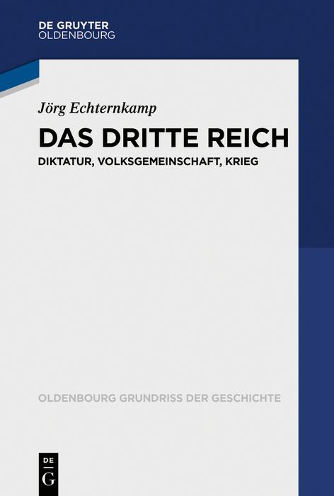Das Dritte Reich - Jörg Echternkamp