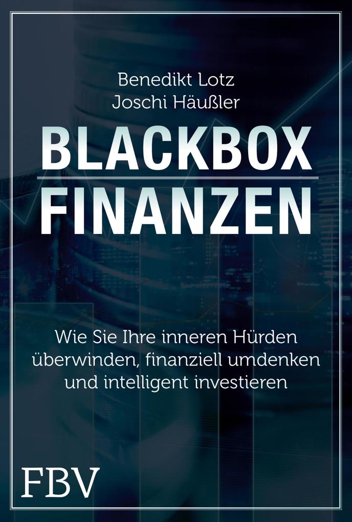 Blackbox Finanzen - Benedikt Lotz/ Joschi Häußler