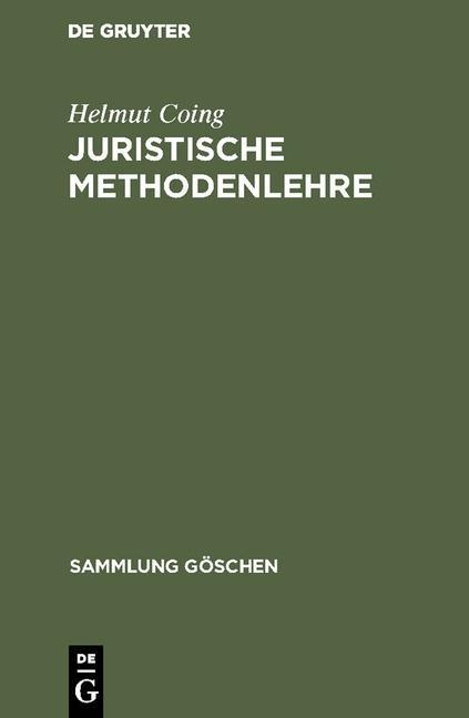Juristische Methodenlehre - Helmut Coing