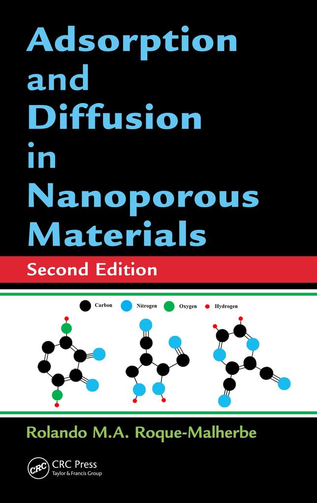 Adsorption and Diffusion in Nanoporous Materials - Rolando M. A. Roque-Malherbe