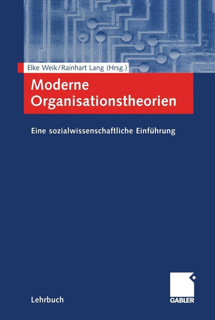 Moderne Organisationstheorien