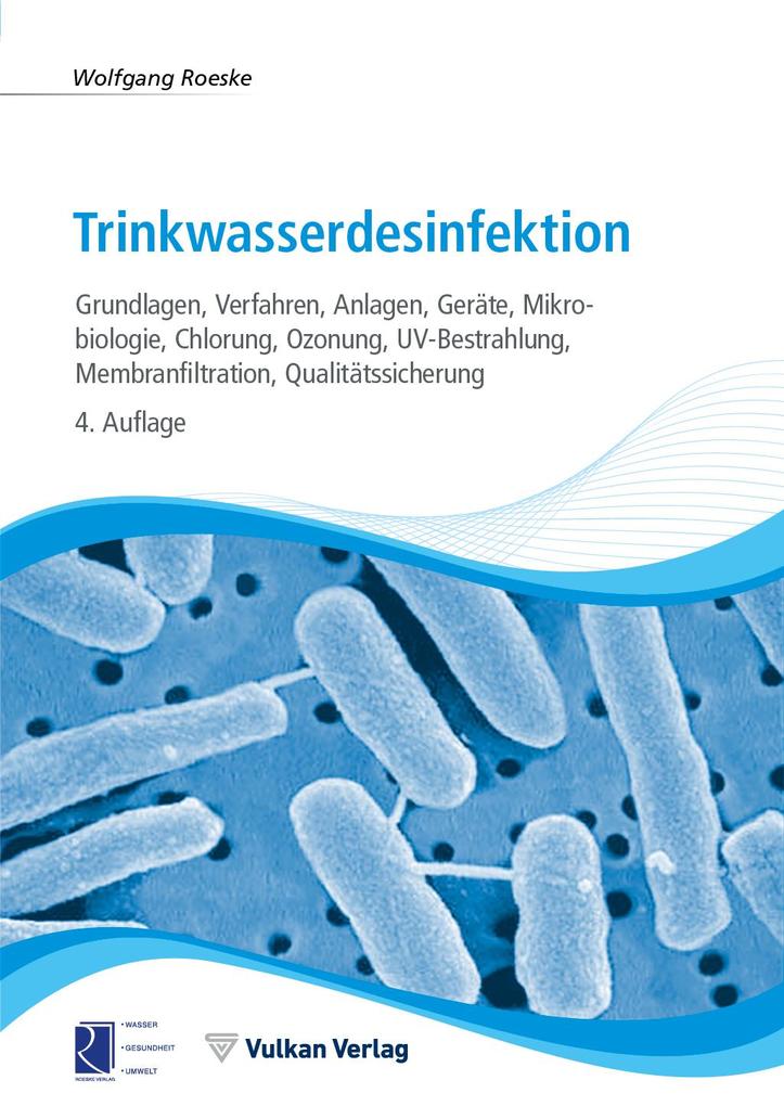 Trinkwasserdesinfektion - Wolfgang Roeske