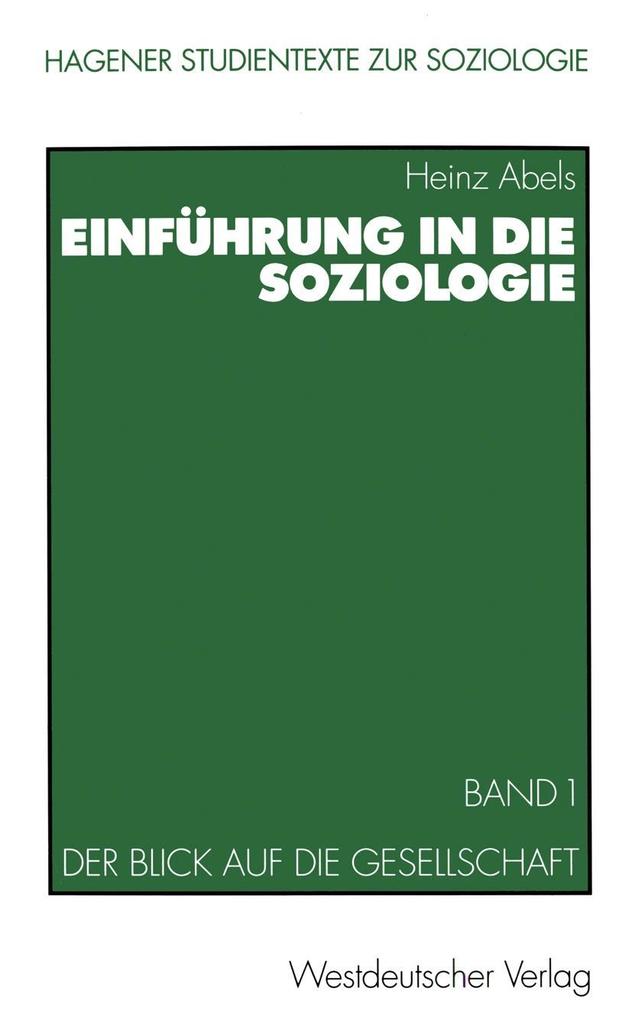 Einführung in die Soziologie - Heinz Abels