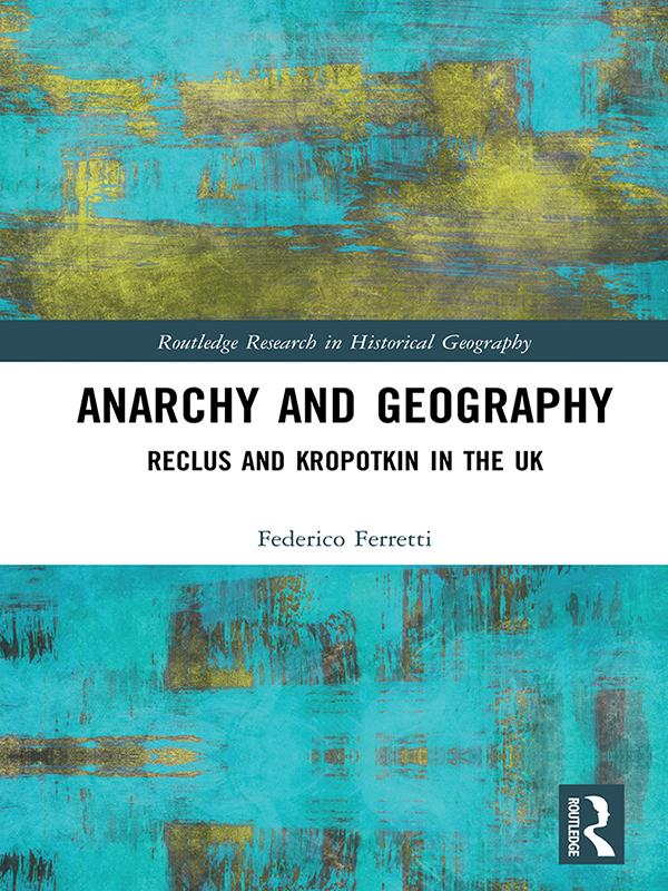 Anarchy and Geography - Federico Ferretti