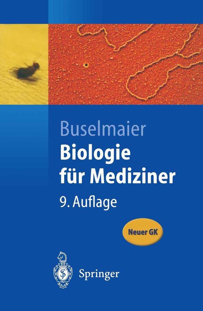 Biologie für Mediziner - Werner Buselmaier