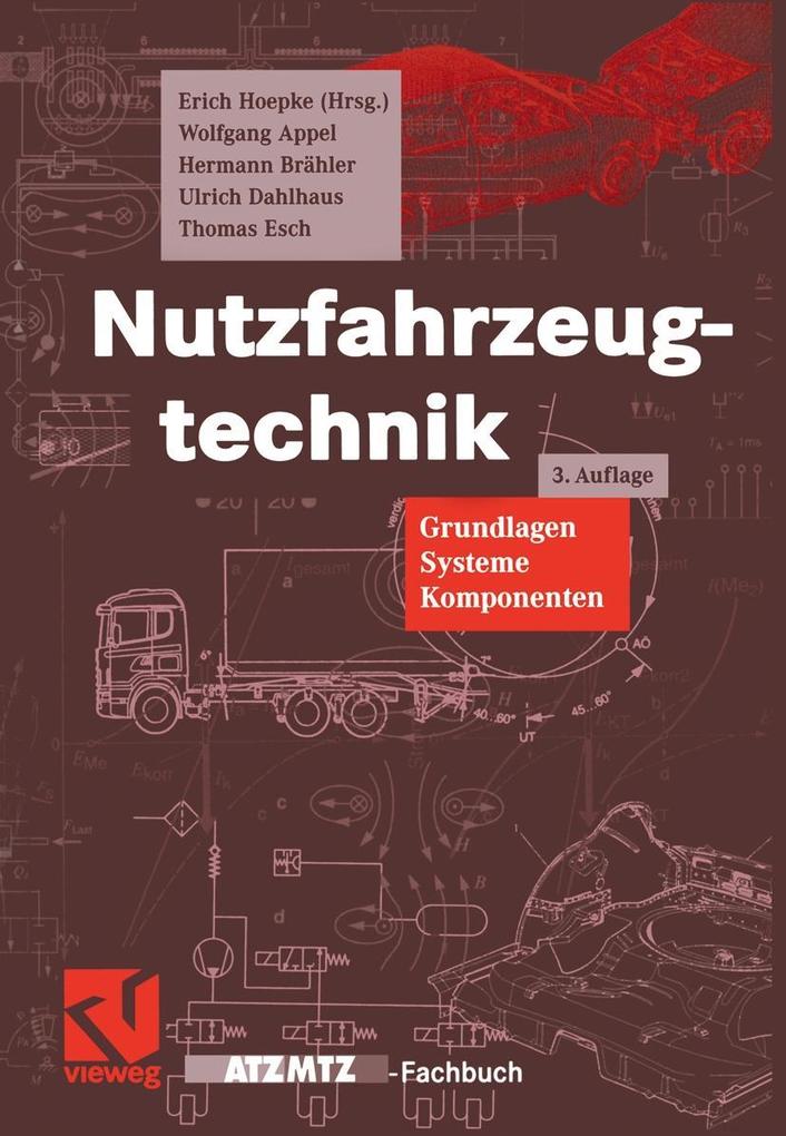 Nutzfahrzeugtechnik - Wolfgang Appel/ Hermann Brähler/ Ulrich Dahlhaus/ Jochen Gräfenstein