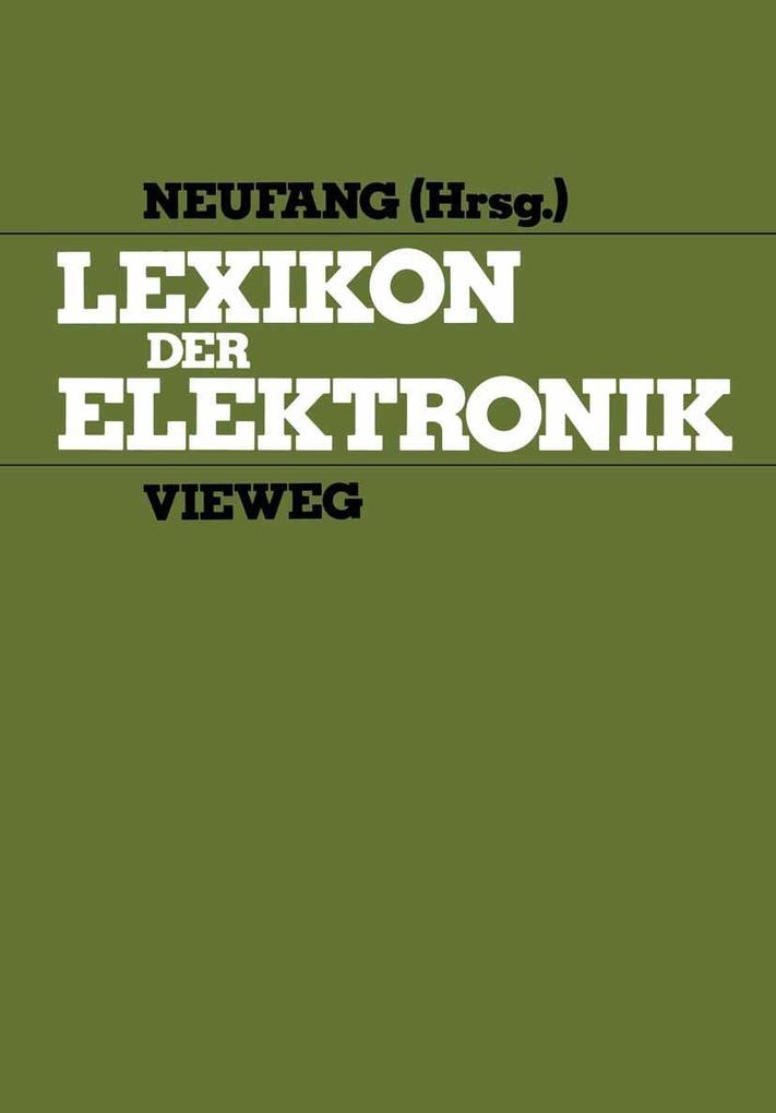 Lexikon der Elektronik - Otger Neufang