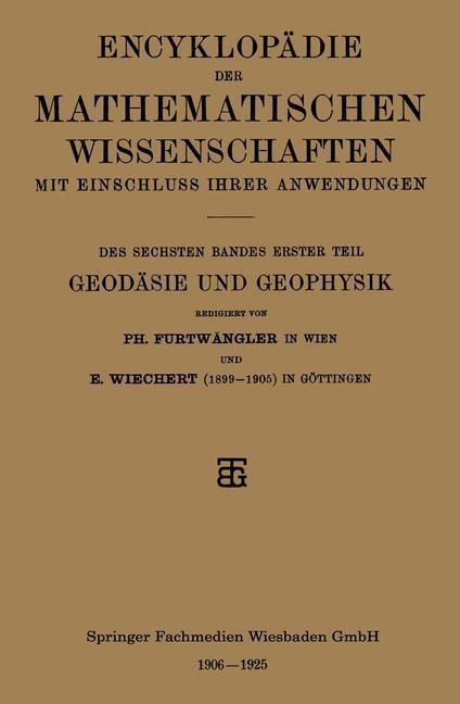 Encyklopädie der mathematischen Wissenschaften mit Einschluss ihrer Anwendungen - Philipp Furtwängler/ Emil Wiechert