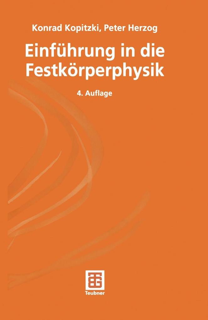 Einführung in die Festkörperphysik - Peter Herzog/ Konrad Kopitzki