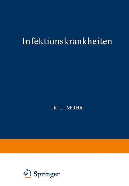Infektionskrankheiten - L. Mohr/ R. Staehlin