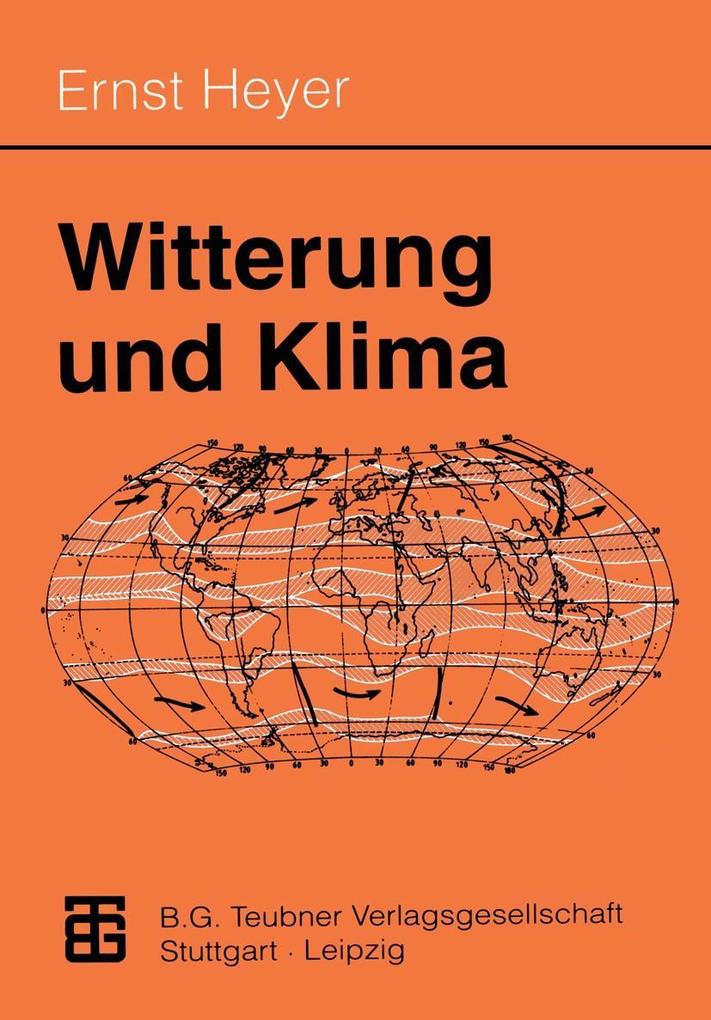 Witterung und Klima - Ernst Heyer