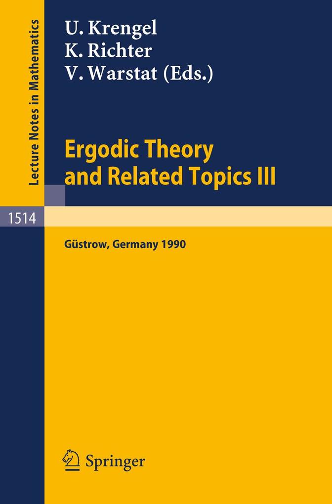 Ergodic Theory and Related Topics III
