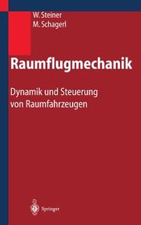 Raumflugmechanik - Wolfgang Steiner/ Martin Schagerl