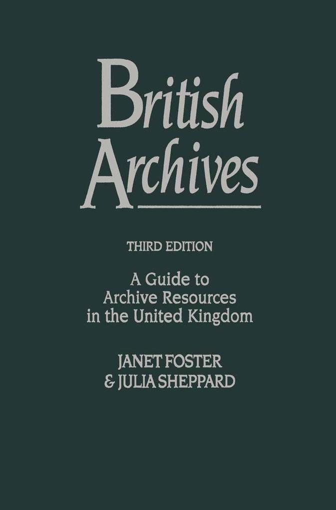 British Archives - Janet Foster/ Julia Sheppard