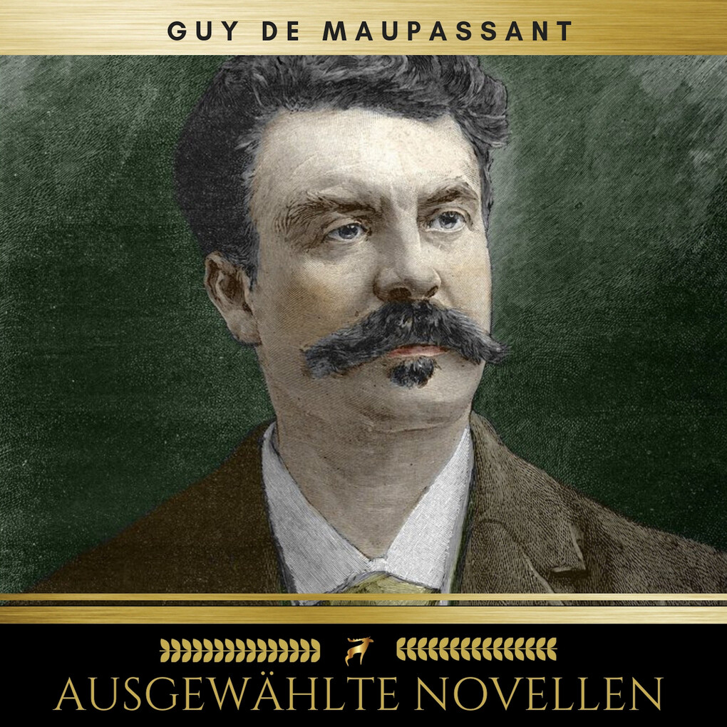 Ausgewählte Novellen - Guy de Maupassant