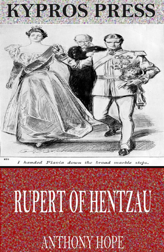 Rupert of Hentzau - Anthony Hope