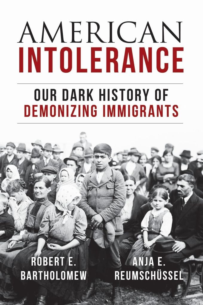 American Intolerance - Robert E. Bartholomew/ Anja Reumschuessel