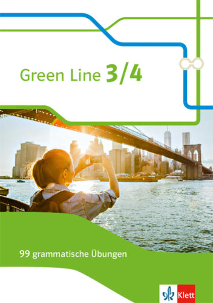 Green Line 3/4. 99 grammatische Übungen mit Lösungen Klasse 7/8. (G8 und G9) Bundesausgabe ab 2014. Klasse