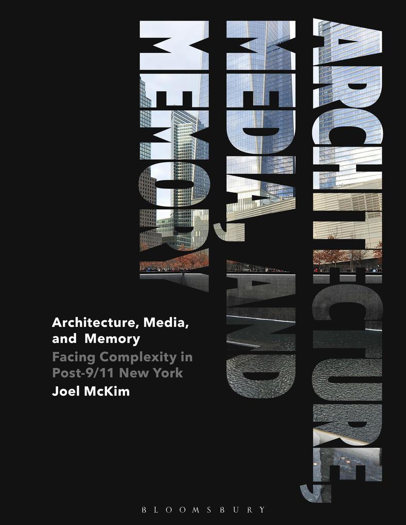 Architecture Media and Memory - Joel McKim