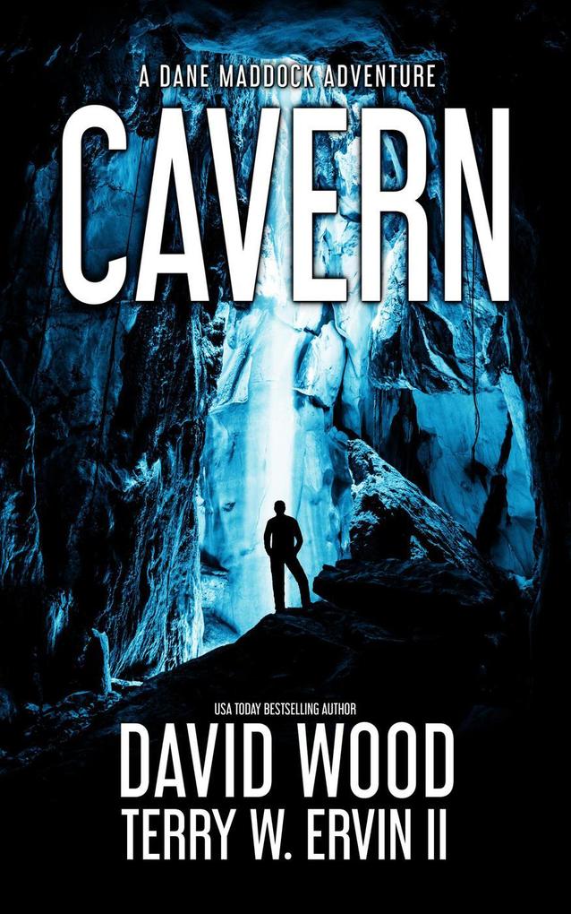Cavern- A Dane Maddock Adventure (Dane Maddock Universe #4) - David Wood/ Terry W. Ervin II