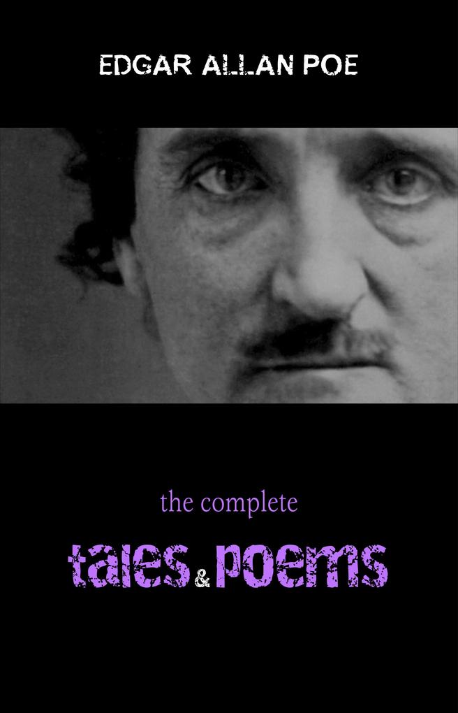 Edgar Allan Poe: The Complete Tales and Poems - Poe Edgar Allan Poe