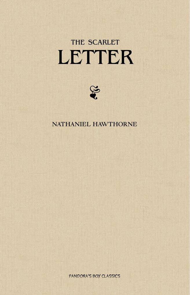 Scarlet Letter - Hawthorne Nathaniel Hawthorne