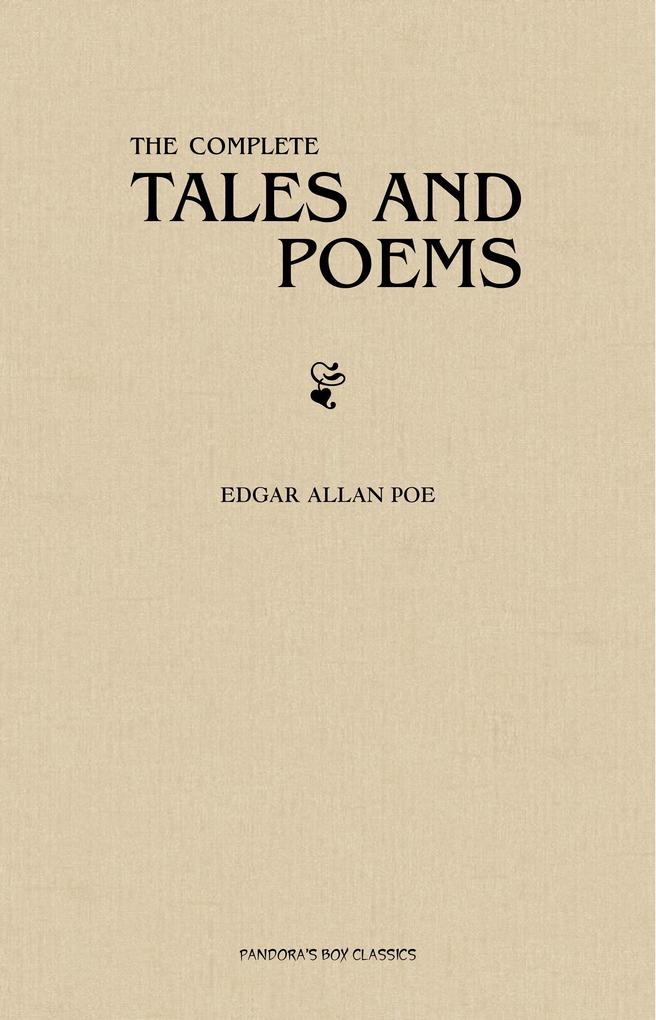 Edgar Allan Poe: The Complete Tales and Poems - Poe Edgar Allan Poe