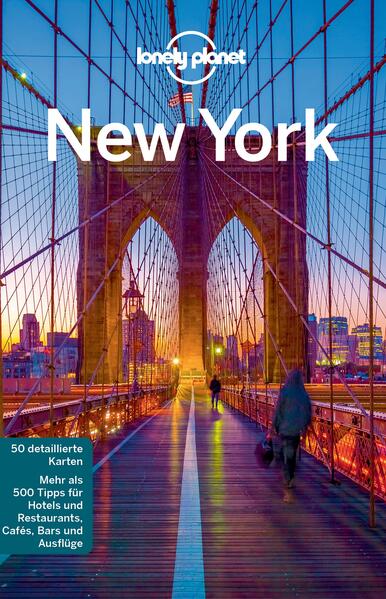Lonely Planet Reiseführer New York - Brandon Presser/ Cristian Bonetto/ Carolina A. Miranda