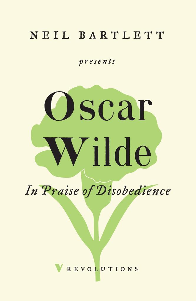 In Praise of Disobedience - Oscar Wilde