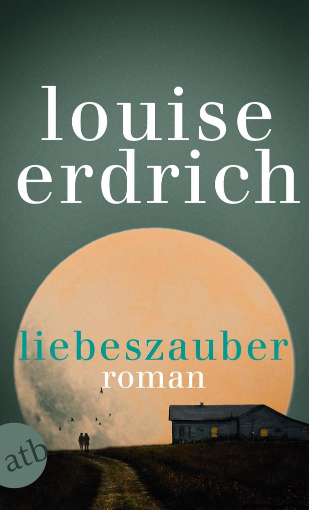 Aufbau Liebeszauber, Belletristik Von Louise Erdrich - Bild 6