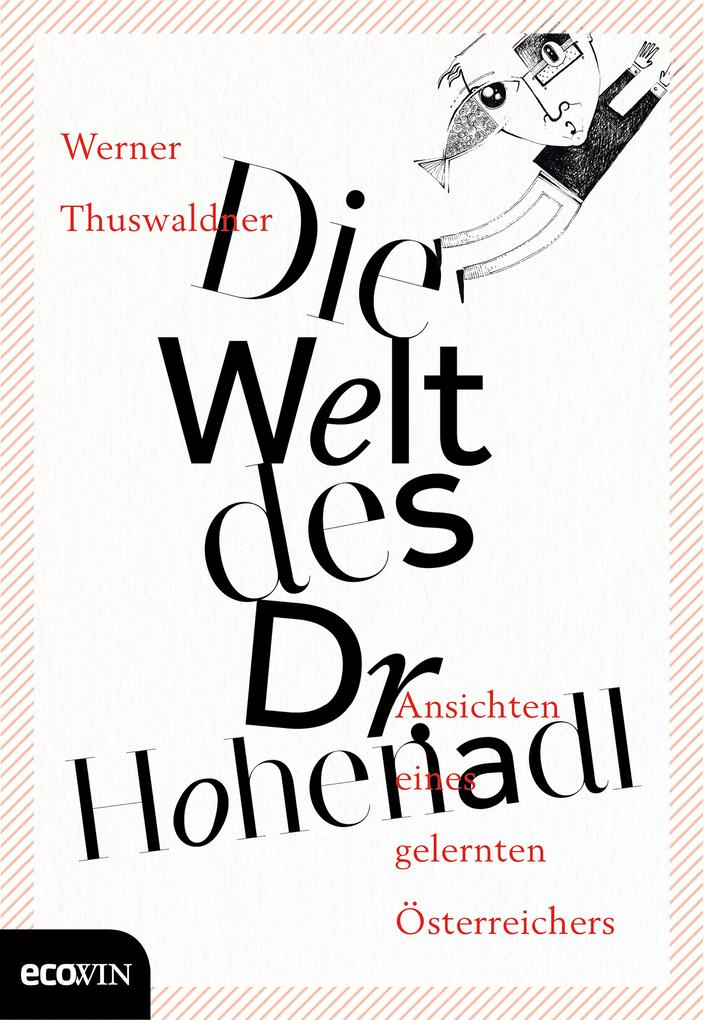 Die Welt des Dr. Hohenadl - Werner Thuswaldner