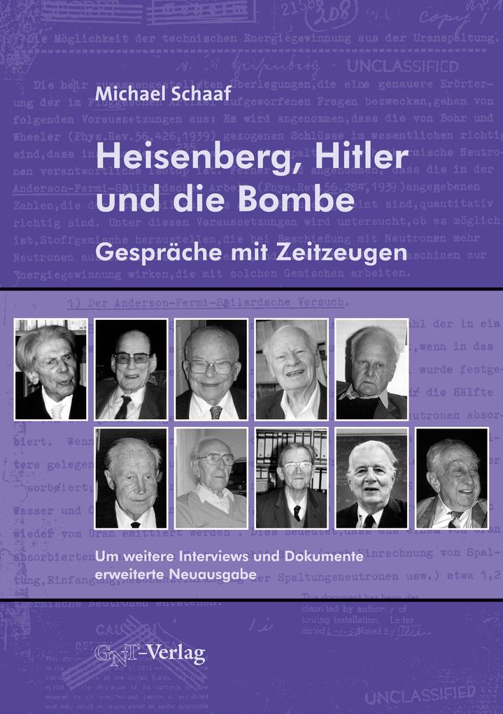 Heisenberg Hitler und die Bombe - Michael Schaaf