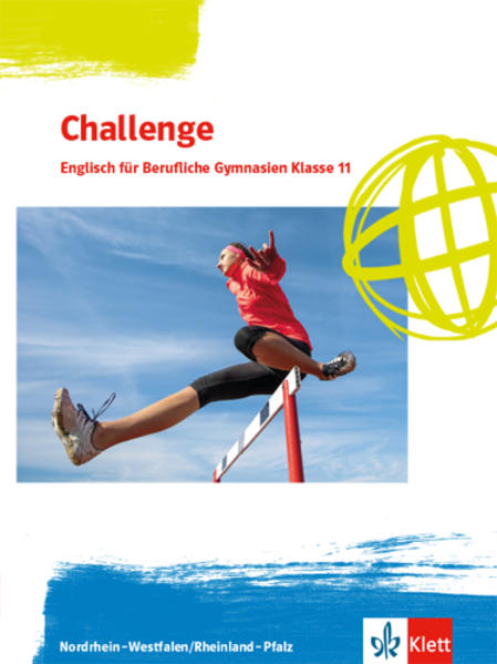 Challenge. Englisch für berufliche Gymnasien. Schülerbuch mit Audios und Videos online - Ausgabe Nordrhein-Westfalen