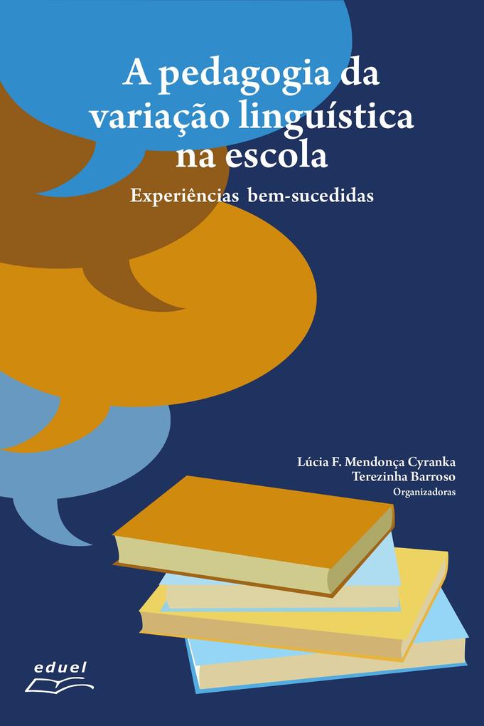 A pedagogia da variação linguística na escola - Lucia F. Mendonça Cyranka/ Terezinha Barroso