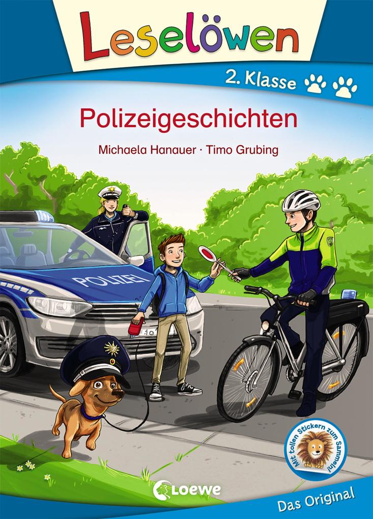 Leselöwen 2. Klasse - Polizeigeschichten - Michaela Hanauer