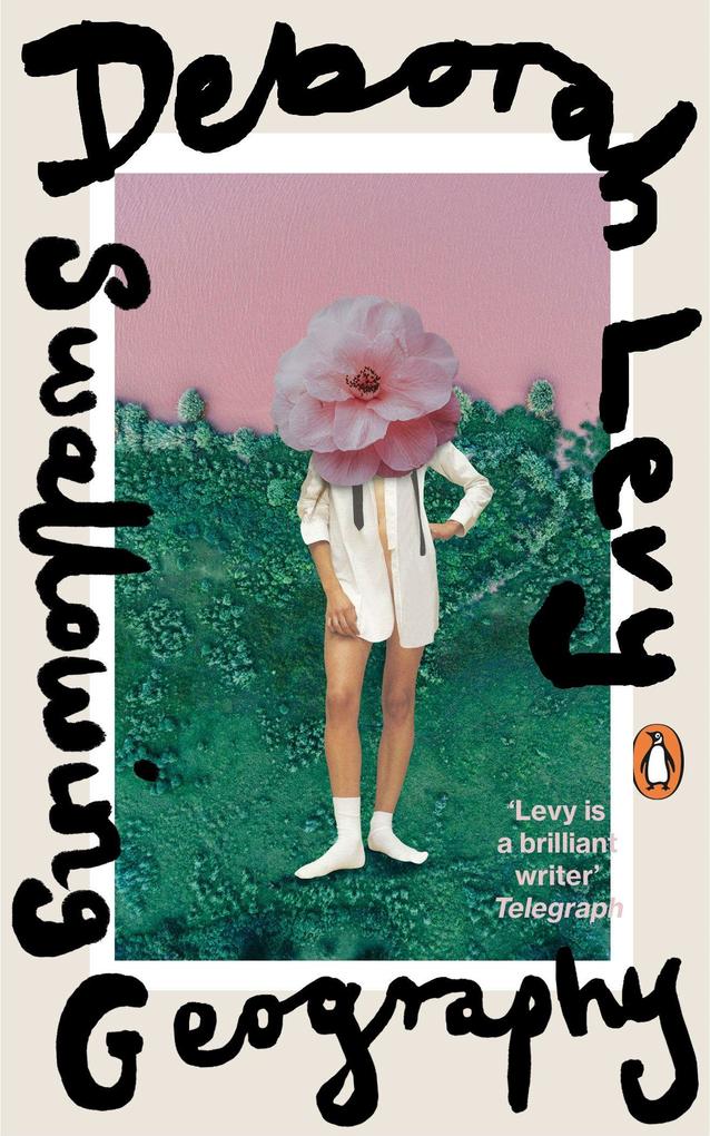 Deborah Levy: Swallowing Geography - Taschenbuch - Bild 5