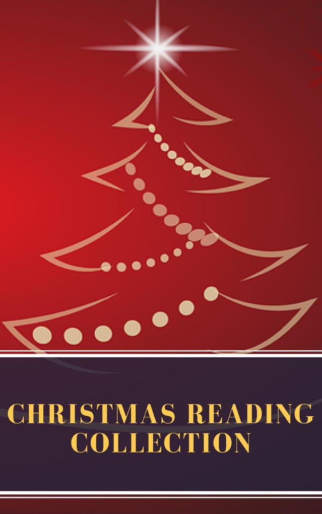 Christmas reading collection (Illustrated Edition) - Louisa May Alcott/ O. Henry/ Mark Twain/ Beatrix Potter/ Charles Dickens
