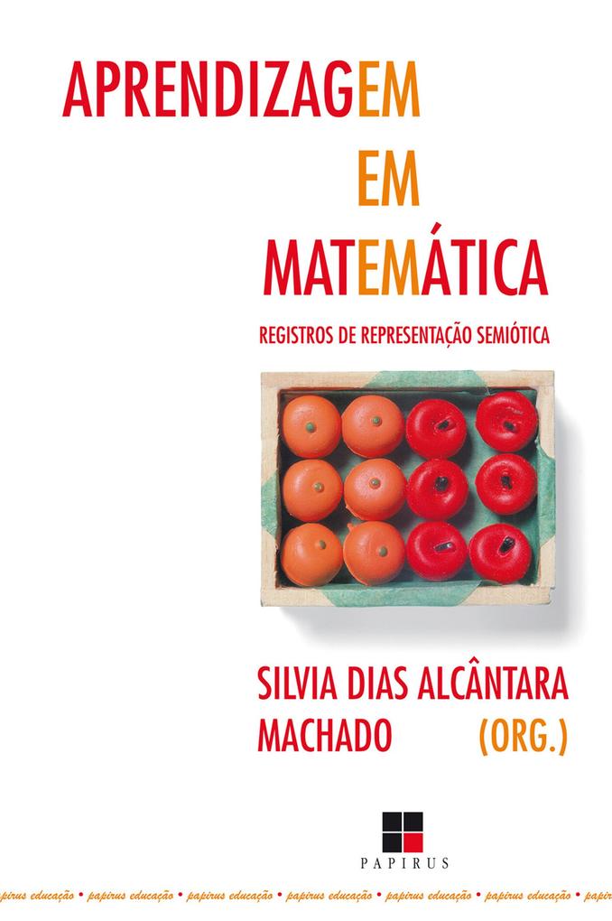 Aprendizagem em matemática - Silvia Dias Alcântara Machado
