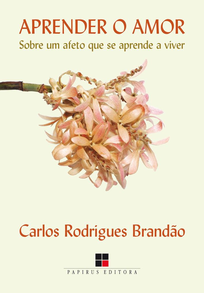 Aprender o amor - Carlos Rodrigues Brandão