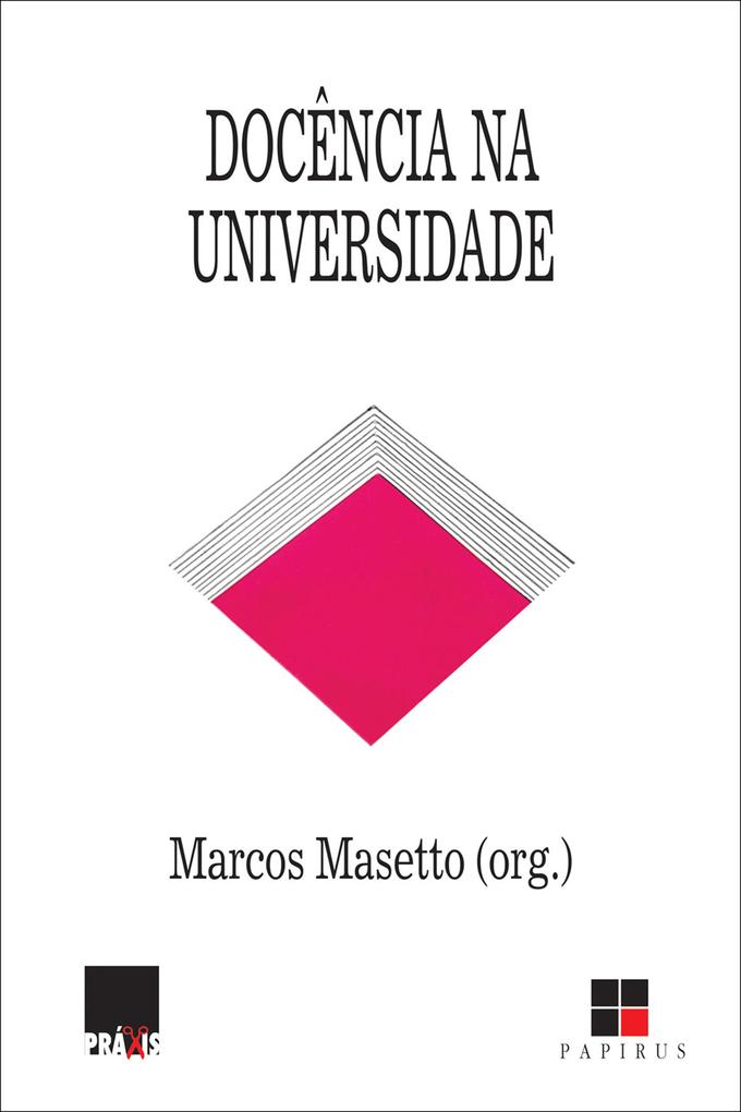 Docência na universidade - Marcos Masetto