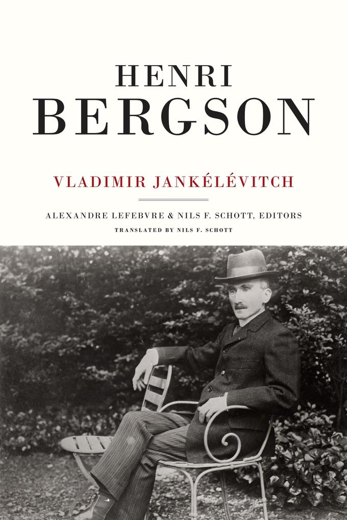 Henri Bergson - Jankelevitch Vladimir Jankelevitch