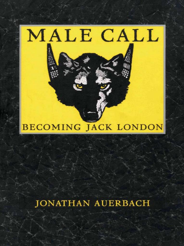 Male Call - Auerbach Jonathan Auerbach