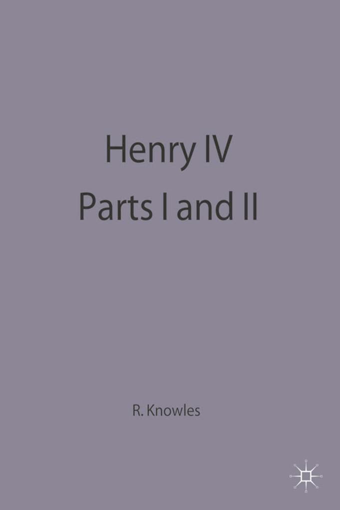 Henry IV Parts I and II - Ronald Knowles